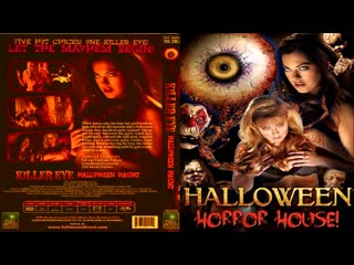 best глаз убийца хэллоуинский кошмар porn eye halloween haunt 2011 bdrip 1080p перевод дионик впервые в россии best