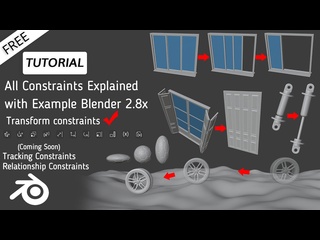 best all constraints explained with example transform constraints blender 2 8 free project file part 1 best