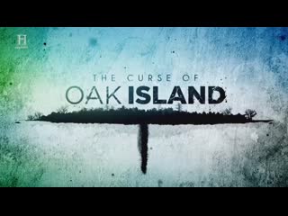 best проклятие острова оук 8 сезон 7 серия вал доказательств the curse of oak island best