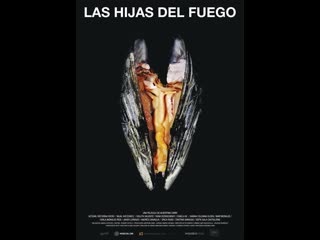 best дочери огня las hijas del fuego 2018 аргентина best