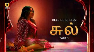 best chull p03 2023 tamil hot web series ullu best