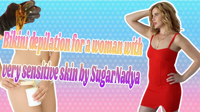 best депиляция очень нежной киски от sugarnadya best