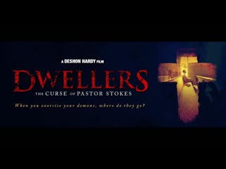 best обитатели проклятье пастора стоукса dwellers the curse of pastor stokes 2020 best