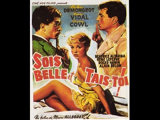 best будь красивой и молчи sois belle et tais toi 1958 криминальная комедия с милен демонжо анри видалем аленом делоном best
