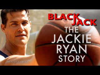 best bratskbasket blackjack the jackie ryan story чёрный джек подлинная история джека райана 2020 best