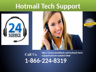 best hotmail customer care stays dynamic even on open occasions 1 866 224 8319 best