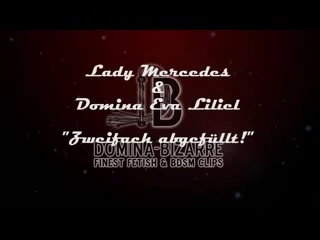 best domina bizarre two mistress mercedes and eva in nass spiele best