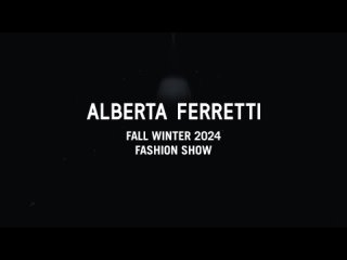 best alberta ferretti fall winter 2024 full show альберта ферретти осень зима 2024 полное шоу best